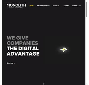 MONOLITH DIGITAL ADVANTAGES